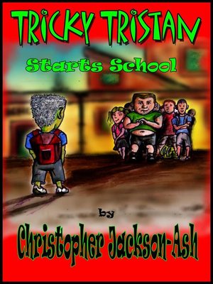 cover image of Tricky Tristan Starts School